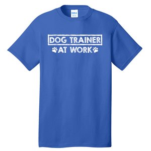 Animal Behaviorist Gift Training Dog Trainer Gift Tall T-Shirt