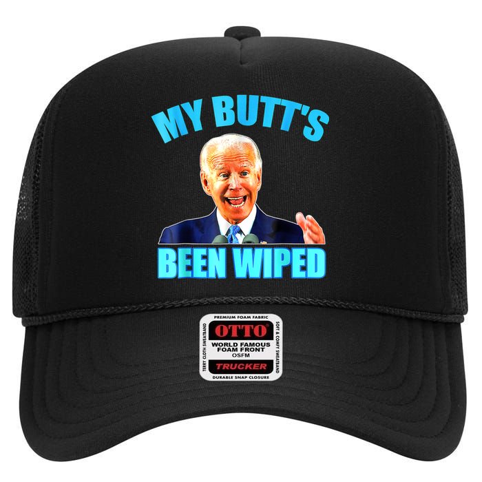 Anti Biden Gaffe My Butts Been Wiped Support Trump Election High Crown Mesh Back Trucker Hat