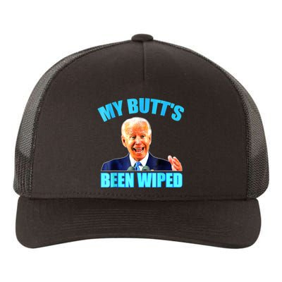 Anti Biden Gaffe My Butts Been Wiped Support Trump Election Yupoong Adult 5-Panel Trucker Hat