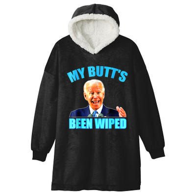 Anti Biden Gaffe My Butts Been Wiped Support Trump Election Hooded Wearable Blanket