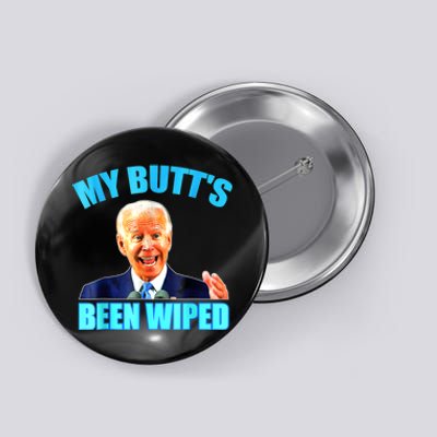 Anti Biden Gaffe My Butts Been Wiped Support Trump Election Button