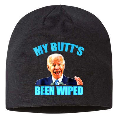 Anti Biden Gaffe My Butts Been Wiped Support Trump Election Sustainable Beanie