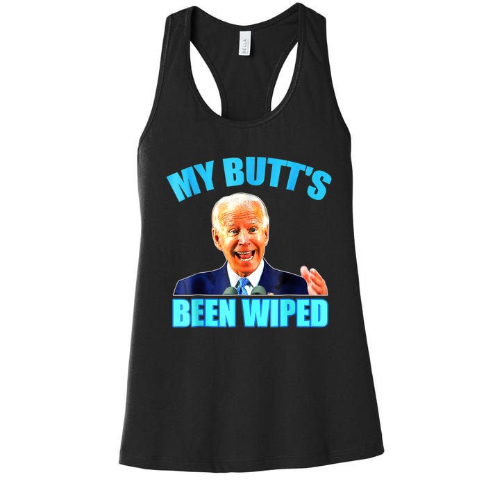 Anti Biden Gaffe My Butts Been Wiped Support Trump Election Women's Racerback Tank