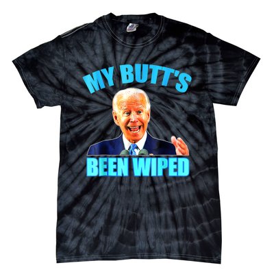 Anti Biden Gaffe My Butts Been Wiped Support Trump Election Tie-Dye T-Shirt