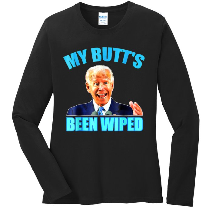 Anti Biden Gaffe My Butts Been Wiped Support Trump Election Ladies Long Sleeve Shirt