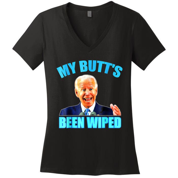 Anti Biden Gaffe My Butts Been Wiped Support Trump Election Women's V-Neck T-Shirt