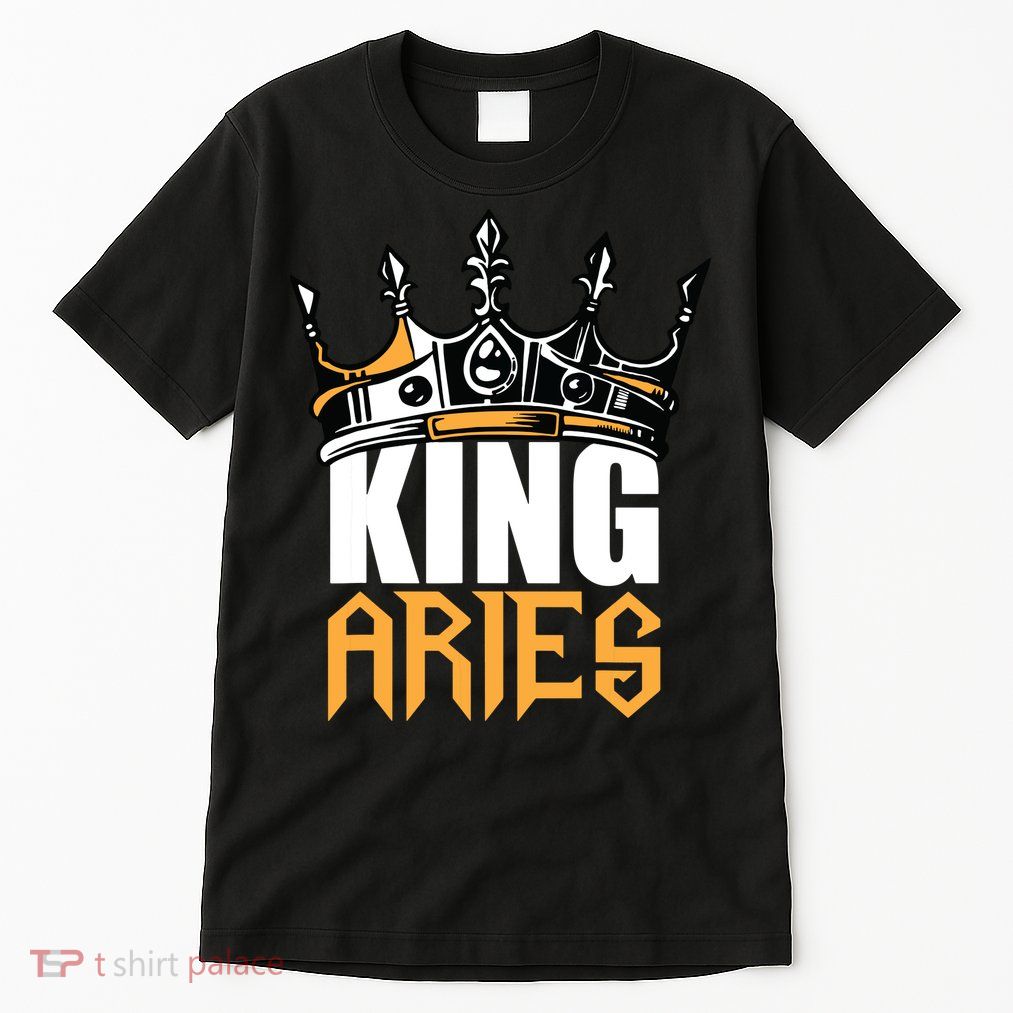 Aries Birthday Gifts King Aries Zodiac Tall T-Shirt