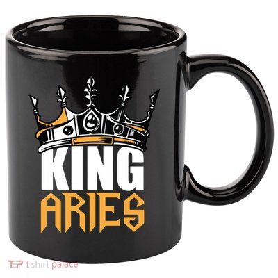 Aries Birthday Gifts King Aries Zodiac 11oz C Handle Ceramic Mug