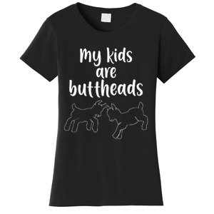 Are Buttheads Goat Mom Farmer Women's T-Shirt