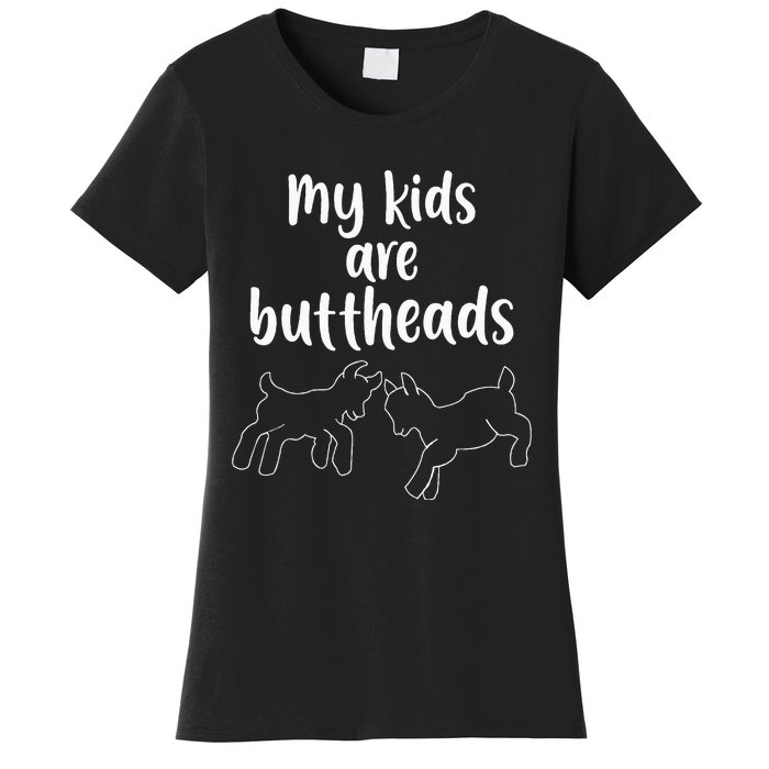 Are Buttheads Goat Mom Farmer Women's T-Shirt