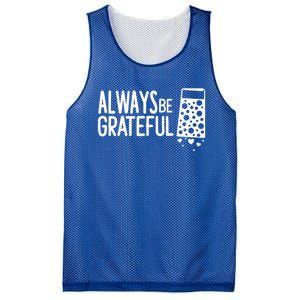 Always Be Grateful Funny Cheese Grater Joke Pun Cute Gift Mesh Reversible Basketball Jersey Tank