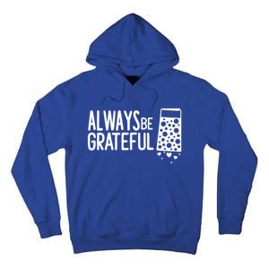 Always Be Grateful Funny Cheese Grater Joke Pun Cute Gift Tall Hoodie