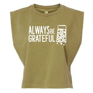 Always Be Grateful Funny Cheese Grater Joke Pun Cute Gift Garment-Dyed Women's Muscle Tee