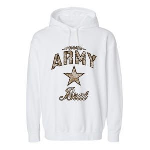 Army Brat Gift And (Camo) Garment-Dyed Fleece Hoodie