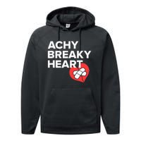 Achy Breaky Heart Gift For Music Lovers Performance Fleece Hoodie