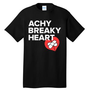 Achy Breaky Heart Gift For Music Lovers Tall T-Shirt