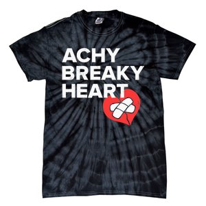 Achy Breaky Heart Gift For Music Lovers Tie-Dye T-Shirt