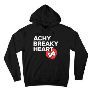 Achy Breaky Heart Gift For Music Lovers Tall Hoodie