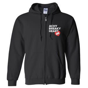 Achy Breaky Heart Gift For Music Lovers Full Zip Hoodie