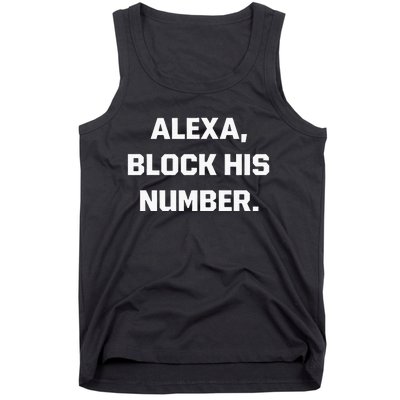 Alexa Block His Number Tank Top