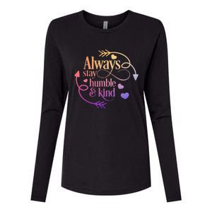 Always Be Humble And Kind Funny Womens Cotton Relaxed Long Sleeve T-Shirt