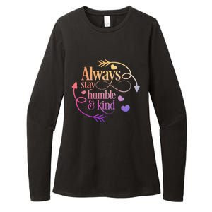 Always Be Humble And Kind Funny Womens CVC Long Sleeve Shirt