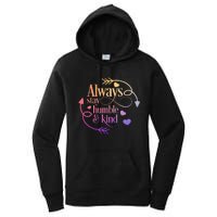 Always Be Humble And Kind Funny Women's Pullover Hoodie