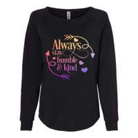 Always Be Humble And Kind Funny Womens California Wash Sweatshirt