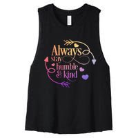 Always Be Humble And Kind Funny Women's Racerback Cropped Tank