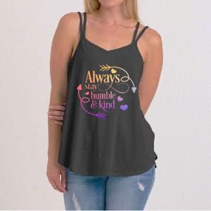 Always Be Humble And Kind Funny Women's Strappy Tank