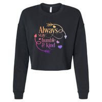 Always Be Humble And Kind Funny Cropped Pullover Crew