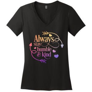 Always Be Humble And Kind Funny Women's V-Neck T-Shirt