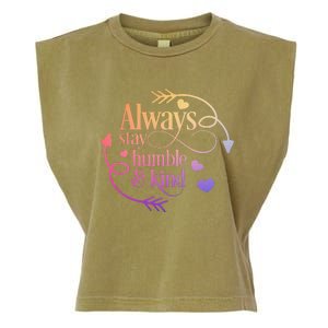 Always Be Humble And Kind Funny Garment-Dyed Women's Muscle Tee