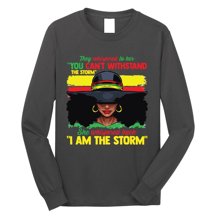 African Black History Shirts For Women I Am The Storm Strong Long Sleeve Shirt