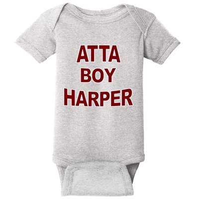 Atta Boy Harper He WasnT Supposed To Hear It Baby Bodysuit