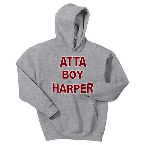 Atta Boy Harper He WasnT Supposed To Hear It Kids Hoodie