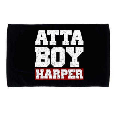 Atta Boy Harper He WasnT Supposed To Hear It Microfiber Hand Towel