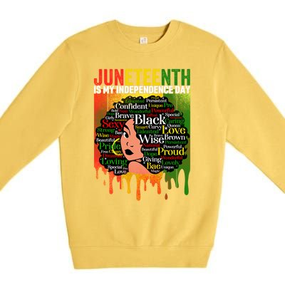 African Black History Melanin Juneteenth Is My Independence Cute Gift Premium Crewneck Sweatshirt