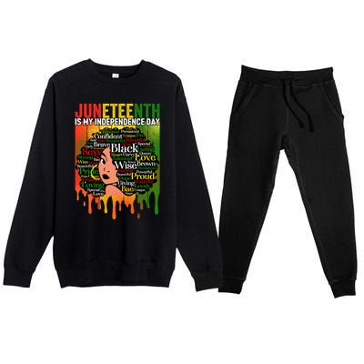 African Black History Melanin Juneteenth Is My Independence Cute Gift Premium Crewneck Sweatsuit Set