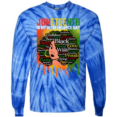 African Black History Melanin Juneteenth Is My Independence Cute Gift Tie-Dye Long Sleeve Shirt