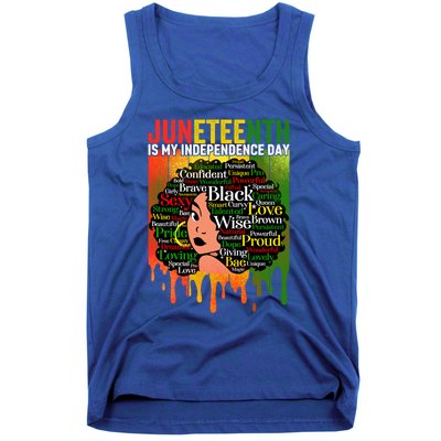 African Black History Melanin Juneteenth Is My Independence Cute Gift Tank Top