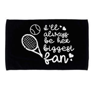 Always Be Her Biggest Fan Tennis Mom Dad Boyfriend Microfiber Hand Towel