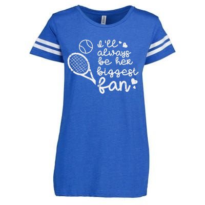 Always Be Her Biggest Fan Tennis Mom Dad Boyfriend Enza Ladies Jersey Football T-Shirt