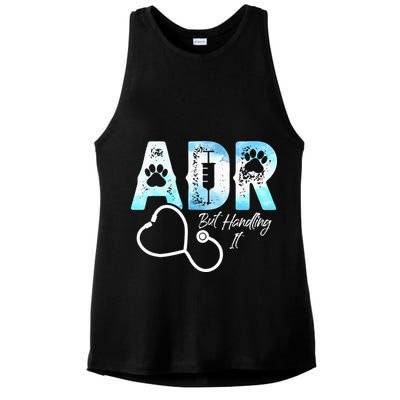 ADR But Handling It Funny Veterinary Ladies PosiCharge Tri-Blend Wicking Tank