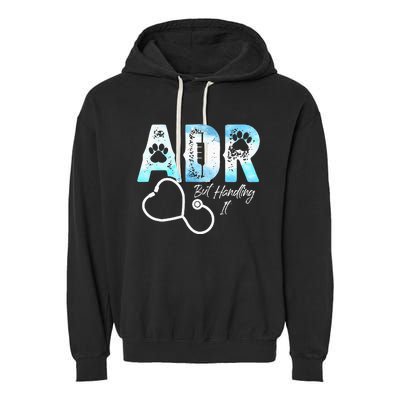 ADR But Handling It Funny Veterinary Garment-Dyed Fleece Hoodie