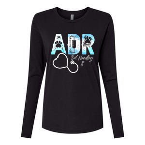 ADR But Handling It Funny Veterinary Womens Cotton Relaxed Long Sleeve T-Shirt