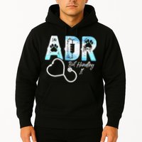 ADR But Handling It Funny Veterinary Hoodie