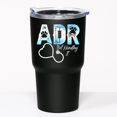 ADR But Handling It Funny Veterinary Tumbler