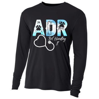 ADR But Handling It Funny Veterinary Cooling Performance Long Sleeve Crew