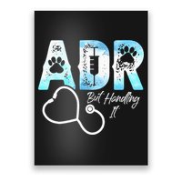 ADR But Handling It Funny Veterinary Poster
